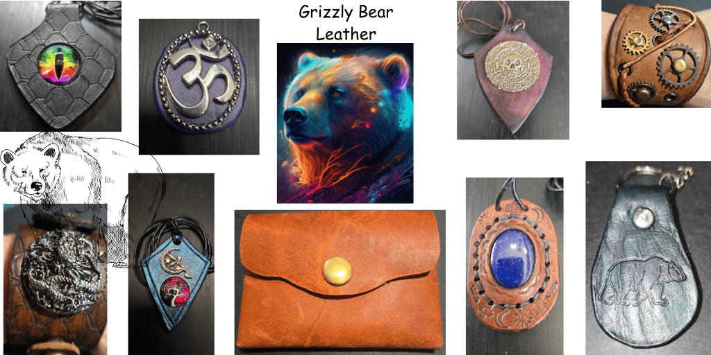 A collage of handmade leather pendants, a cuff, and a pouch around a grizzly bear portrait, with Grizzly Bear Leather lettering